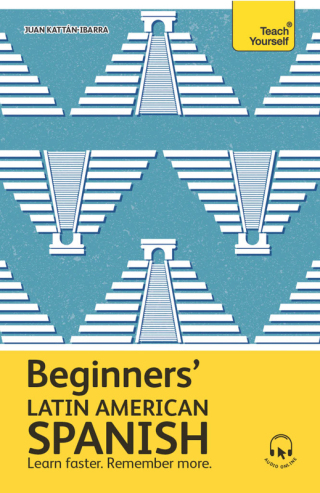 Cover image: Beginners’ Latin American Spanish 9781399812610