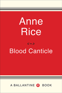 Cover image: Blood Canticle 9780375412004