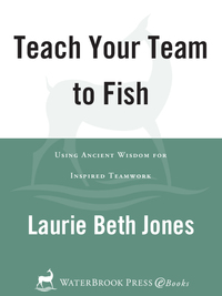 Cover image: Teach Your Team to Fish 9780609606797