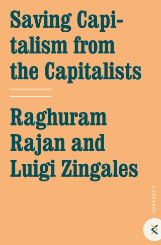 Cover image: Saving Capitalism from the Capitalists 9780609610701