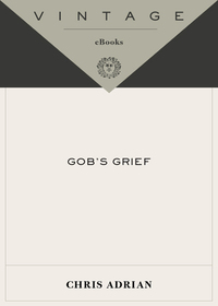 Cover image: Gob's Grief 9780375726248