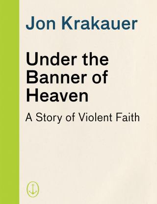 Cover image: Under the Banner of Heaven 9781400032808