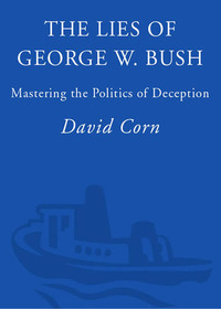 Cover image: The Lies of George W. Bush 9781400050673