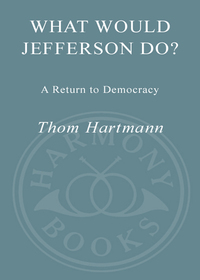 Cover image: What Would Jefferson Do? 9781400052080