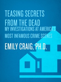 Cover image: Teasing Secrets from the Dead 9781400049226