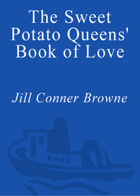 Cover image: The Sweet Potato Queens' Book of Love 9780609804131