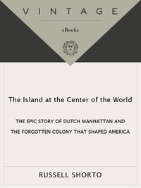 Cover image: The Island at the Center of the World 9781400078677