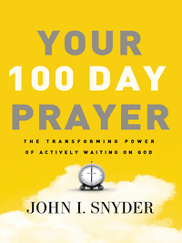 Cover image: Your 100 Day Prayer 9781400203406