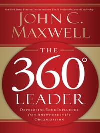 Cover image: The 360 Degree Leader 9781400203598