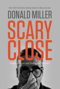 Cover image: Scary Close 9780785213185