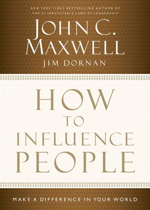 How to Influence People : Make a Difference in Your World - FULL INSTANT DOWNLOAD | PDF DOCX EPUB