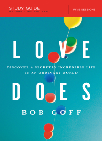Cover image: Love Does Bible Study Guide 9781400206278