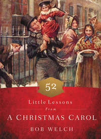 Cover image: 52 Little Lessons from a Christmas Carol 9780785265917