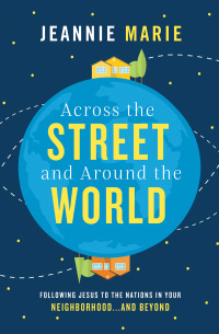 Cover image: Across the Street and Around the World 9781400207428