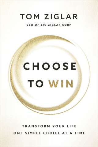 Cover image: Choose to Win 9781400209545