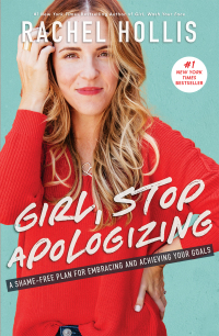 Cover image: Girl, Stop Apologizing 1st edition 9781400209606