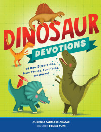Imagen de portada: Dinosaur Devotions 9781400209026