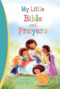 صورة الغلاف: My Little Bible and Prayers 9781400211203