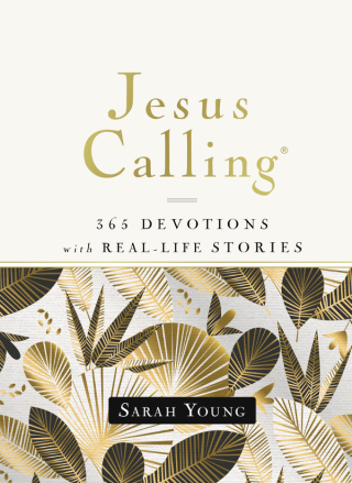Cover image: Jesus Calling, 365 Devotions with Real-Life Stories, with Full Scriptures 9781400215058