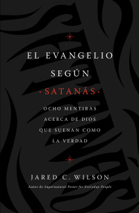 Cover image: El Evangelio según Satanás 9781400218769
