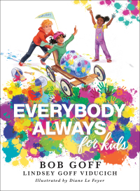 Cover image: Everybody, Always for Kids 9781400220830