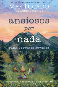 Cover image: Ansiosos por nada (Edición para lectores jóvenes) 9781400232345