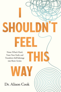 Cover image: I Shouldn't Feel This Way 9781400234806