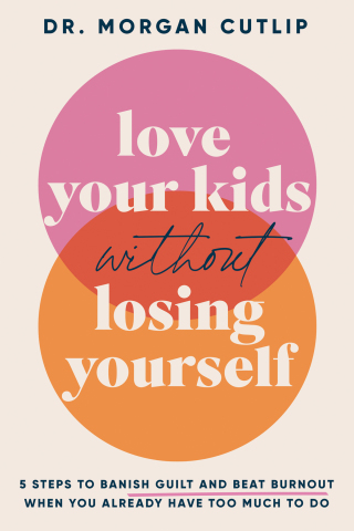 Cover image: Love Your Kids Without Losing Yourself 9781400239627