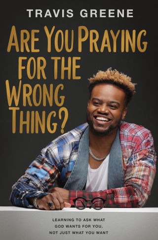 Cover image: Are You Praying for the Wrong Thing? 9781400241842