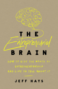 Cover image: The Entrepreneurial Brain 9781400243198
