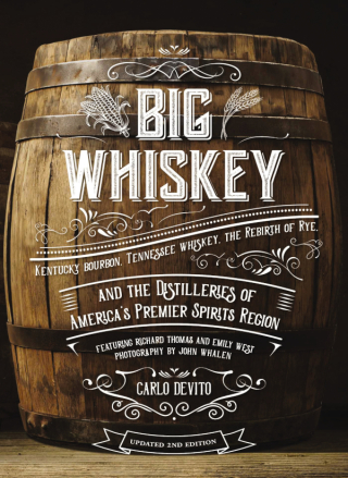 Cover image: Big Whiskey (The Revised Second Edition) 9781646430963