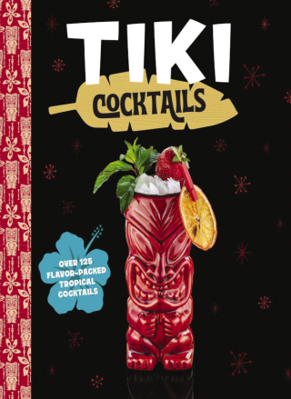Cover image: Tiki Cocktails 9781646433735