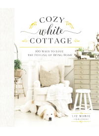 Cover image: Cozy White Cottage 9781400315321