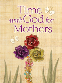 Cover image: Time With God For Mothers 9781404189515