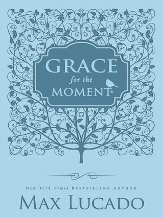 Cover image: Grace for the Moment Volume I, Ebook 9781400320752