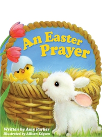 Cover image: An Easter Prayer 9780529104557