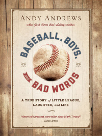 Cover image: Baseball, Boys, and Bad Words 9781404183728