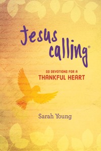Cover image: Jesus Calling: 50 Devotions for a Thankful Heart 9781400324361