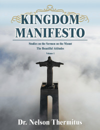 Cover image: Kingdom Manifesto (Volume 1) 9781400329847