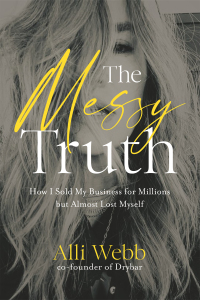 Cover image: The Messy Truth 9781400333738