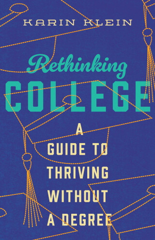Cover image: Rethinking College 9781400334476