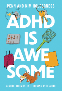Cover image: ADHD is Awesome 9781400338610