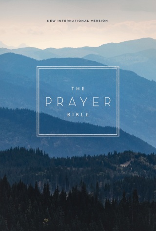 Cover image: The Prayer Bible: Pray God’s Word Cover to Cover (NIV) 9781400345397