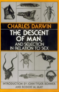 Cover image: The Descent of Man, and Selection in Relation to Sex 9780691082783