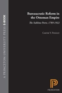 Cover image: Bureaucratic Reform in the Ottoman Empire 9780691052885