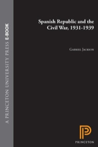 Cover image: Spanish Republic and the Civil War, 1931-1939 9780691051543