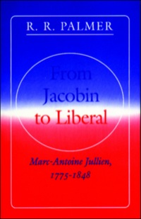 表紙画像: From Jacobin to Liberal 9780691032993