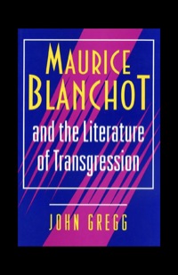 Imagen de portada: Maurice Blanchot and the Literature of Transgression 9780691033297