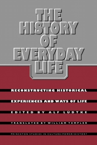 表紙画像: The History of Everyday Life 9780691008929