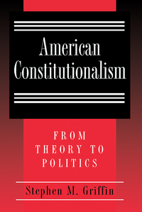 Cover image: American Constitutionalism 9780691002408